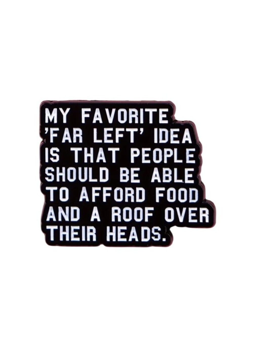 FAR LEFT Idea Equality Human Rights Enamel Pin NEW